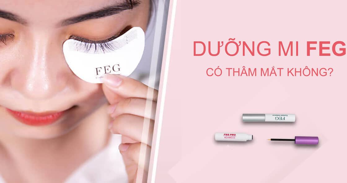 dưỡng mi feg có bị thâm quầng mắt không