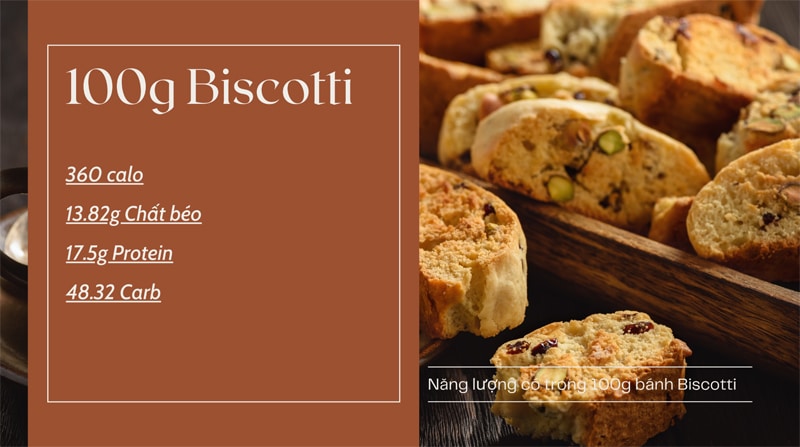 Hàm lượng Calo trong 100g bánh Biscotti