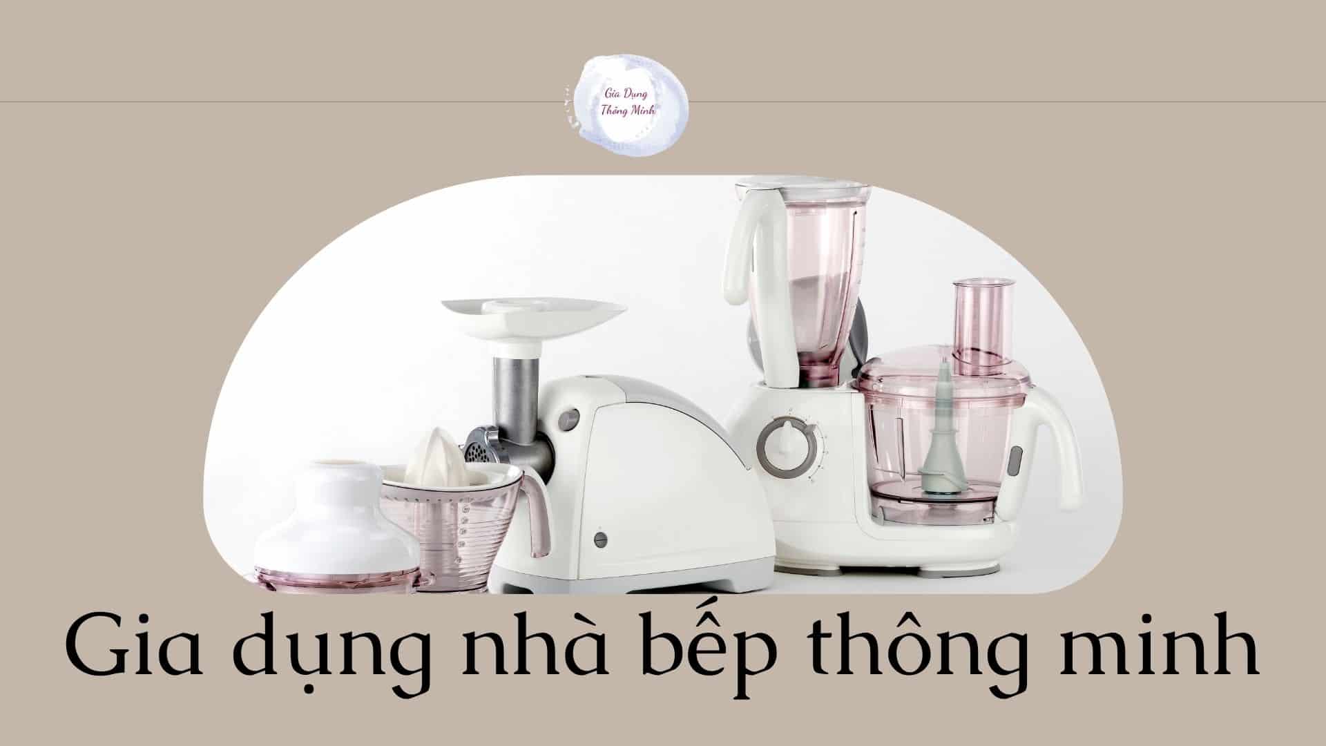 gia dung nha bep thong minh